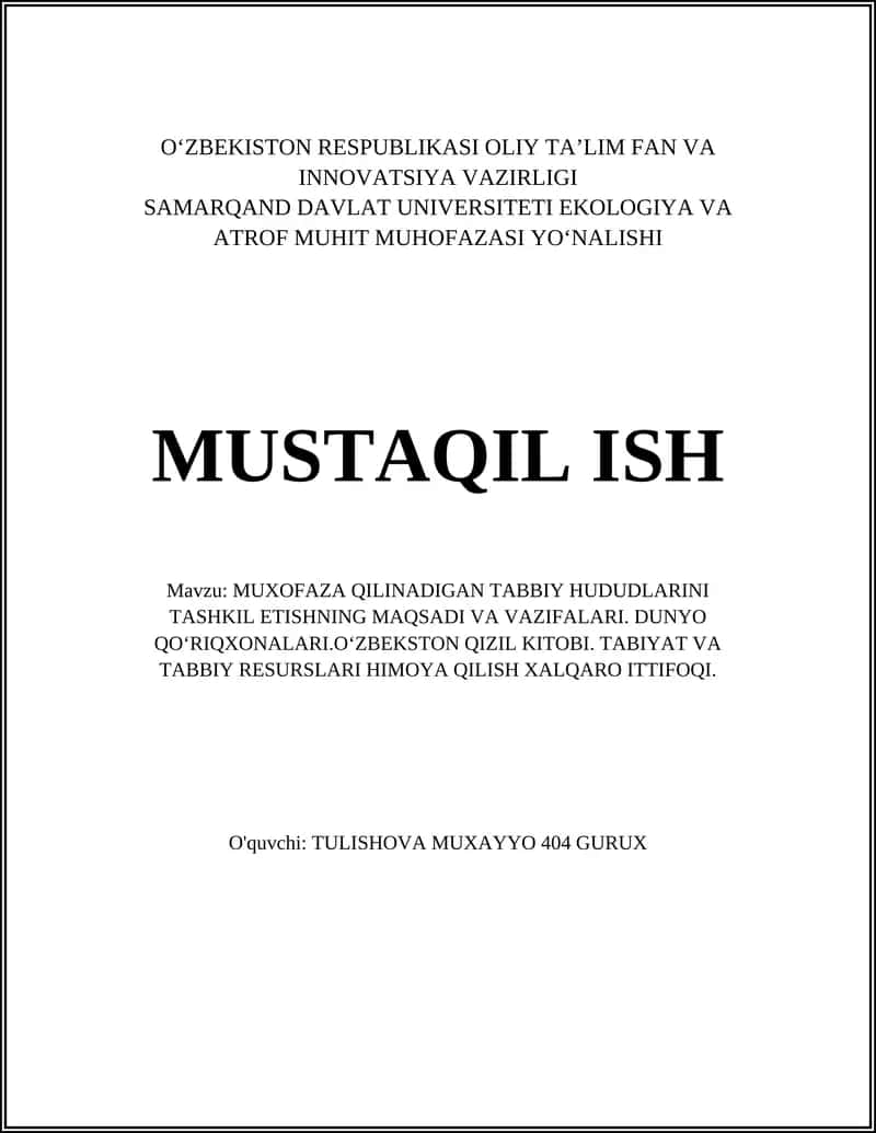MUXOFAZA QILINADIGAN TABBIY HUDUDLARINI TASHKIL ETISHNING MAQSADI VA VAZIFALARI 1