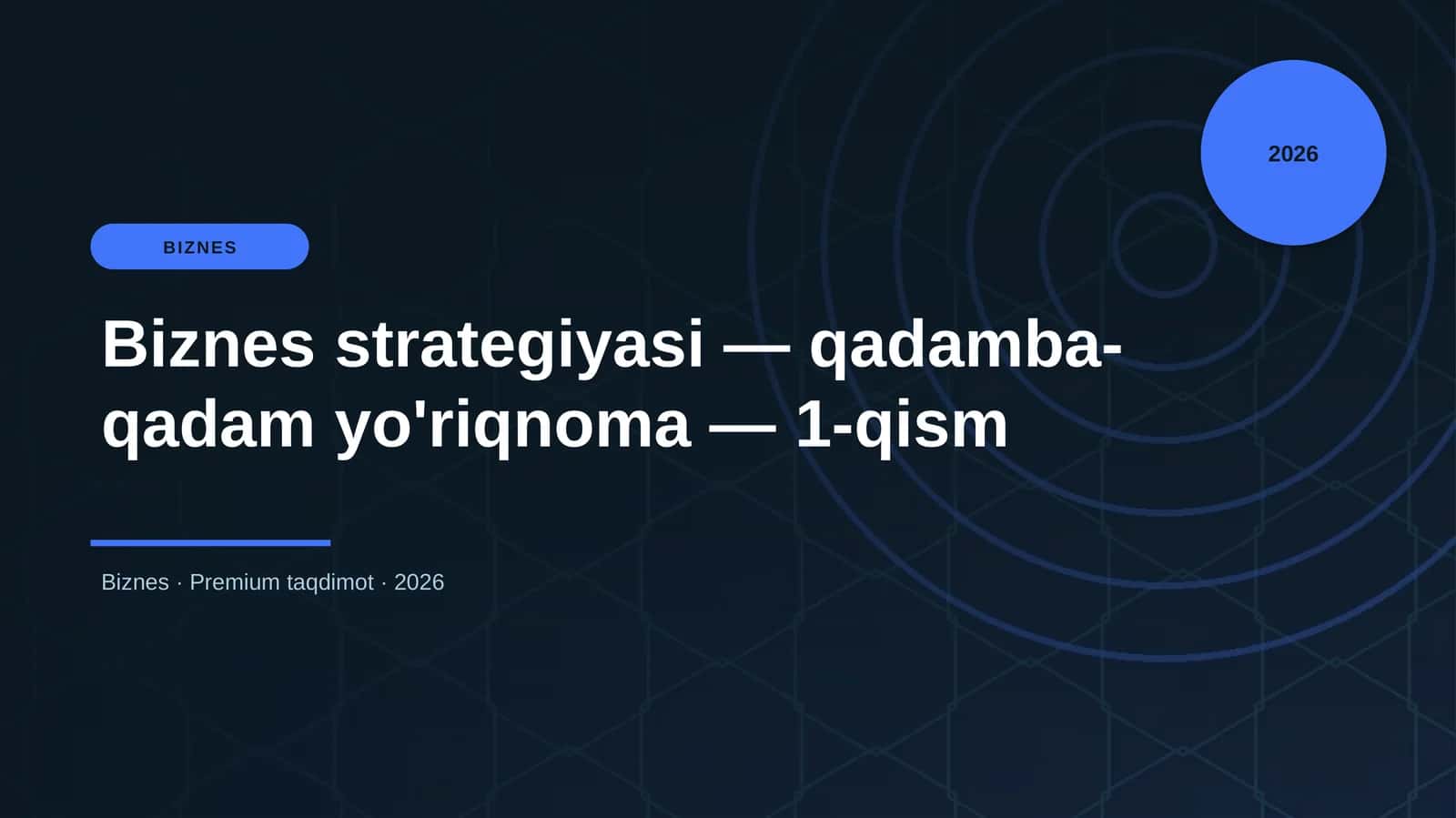 Biznes strategiyasi — qadamba-qadam yo'riqnoma — 1-qism 1