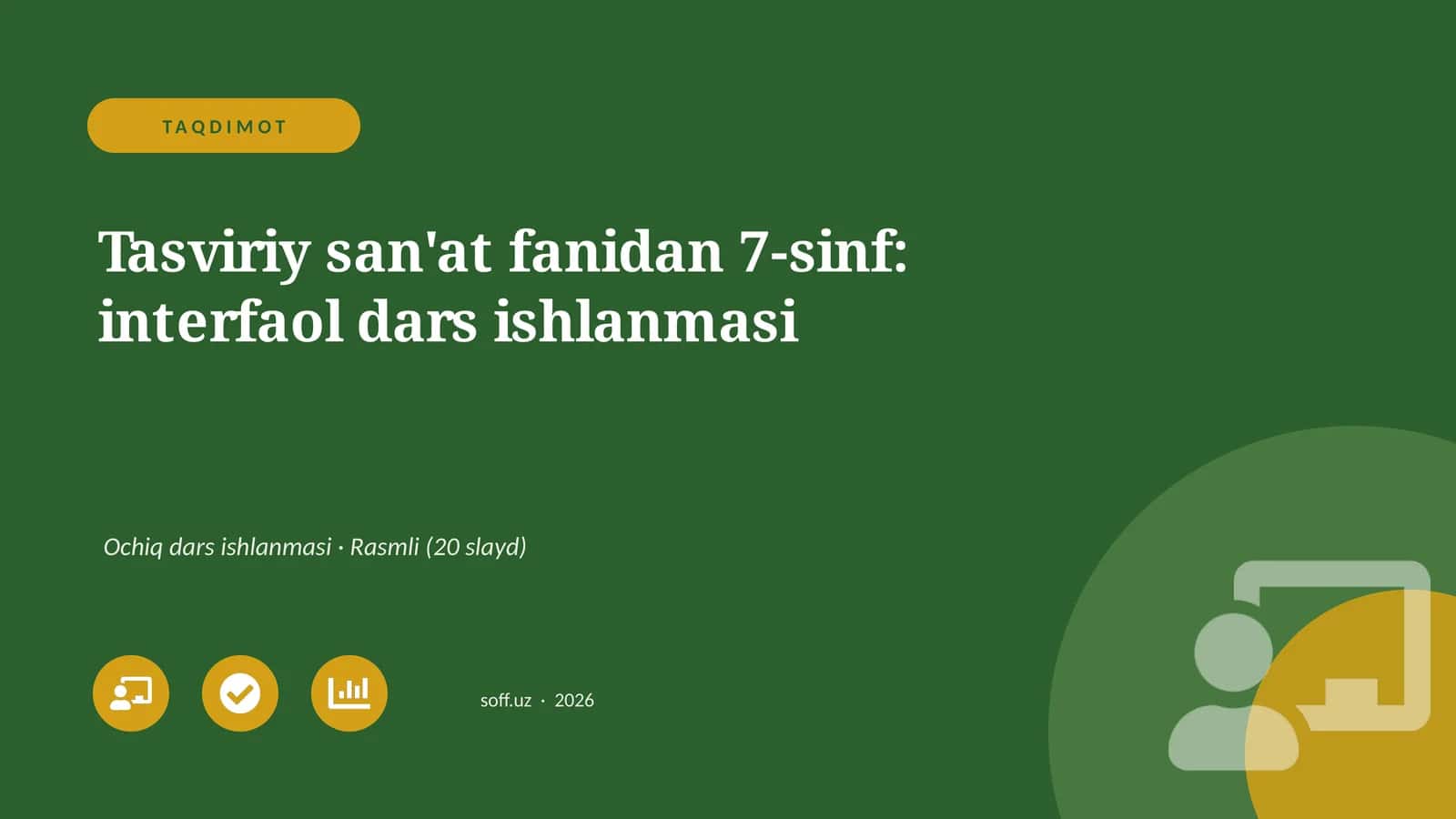 Tasviriy san'at fanidan 7-sinf: interfaol dars ishlanmasi 1