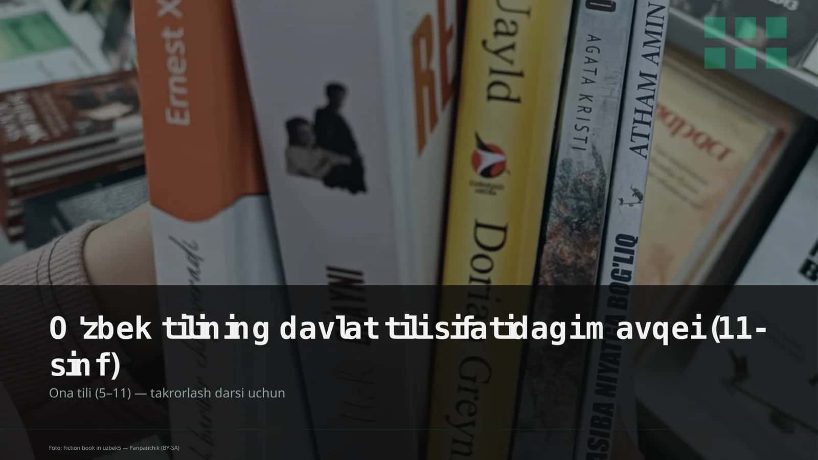 O'zbek tilining davlat tili sifatidagi mavqei (11-sinf) 1
