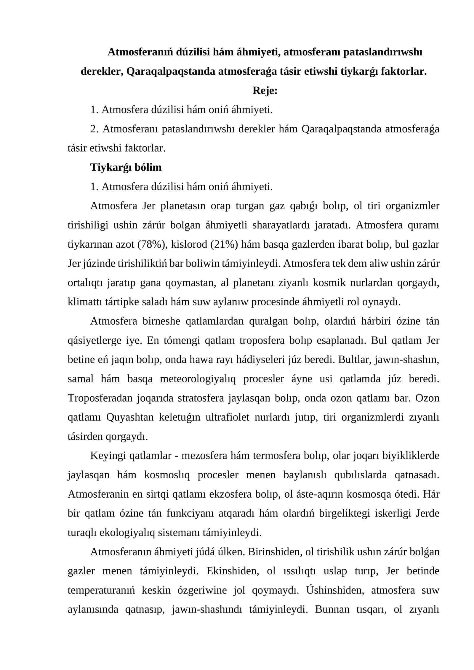 Atmosferanıń dúzilisi hám áhmiyeti, atmosferanı pataslandırıwshı derekler, Qaraqalpaqstanda atmosferaǵa tásir etiwshi tiykarǵı faktorlar 1