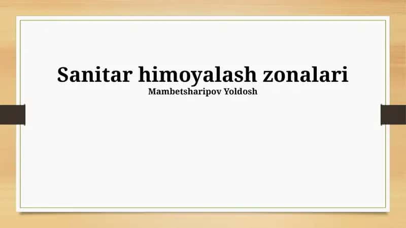 Sanitar himoyalash zonalari 1