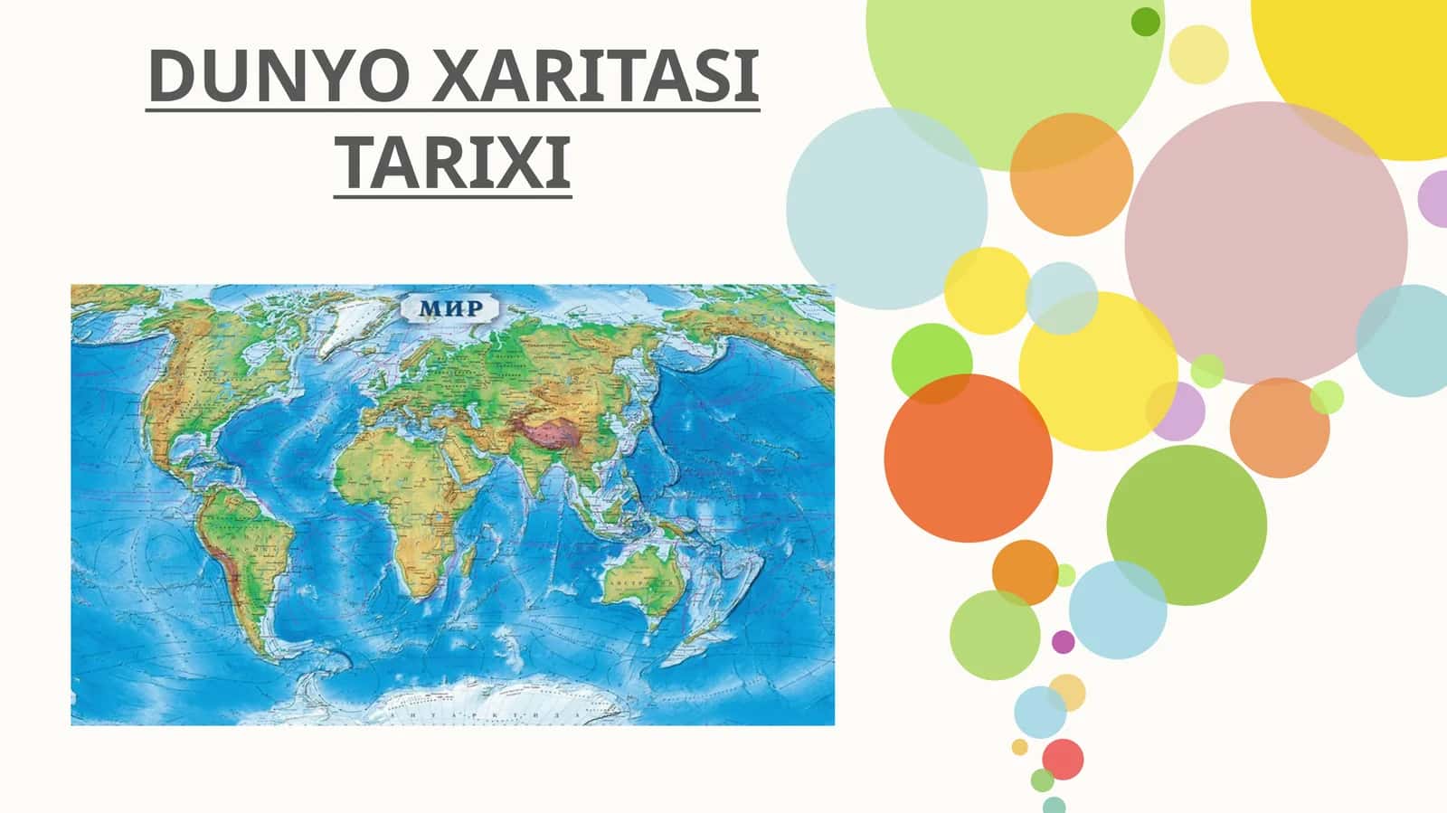 DUNYO XARITASI TARIXI 1