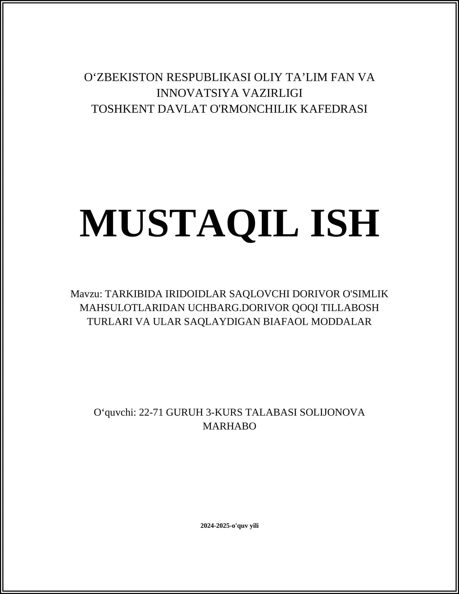 TARKIBIDA IRIDOIDLAR SAQLOVCHI DORIVOR O'SIMLIK MAHSULOTLARIDAN UCHBARG.DORIVOR QOQI TILLABOSH TURLARI VA ULAR SAQLAYDIGAN BIAFAOL MODDALAR 1