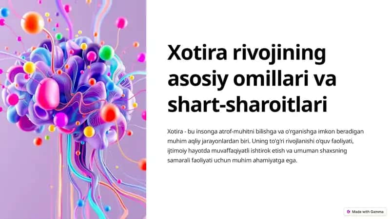 Xotira rivojining asosiy omillari va shart-sharoitlari 1