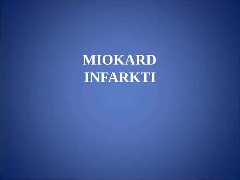MIOKARD INFARKTI 1