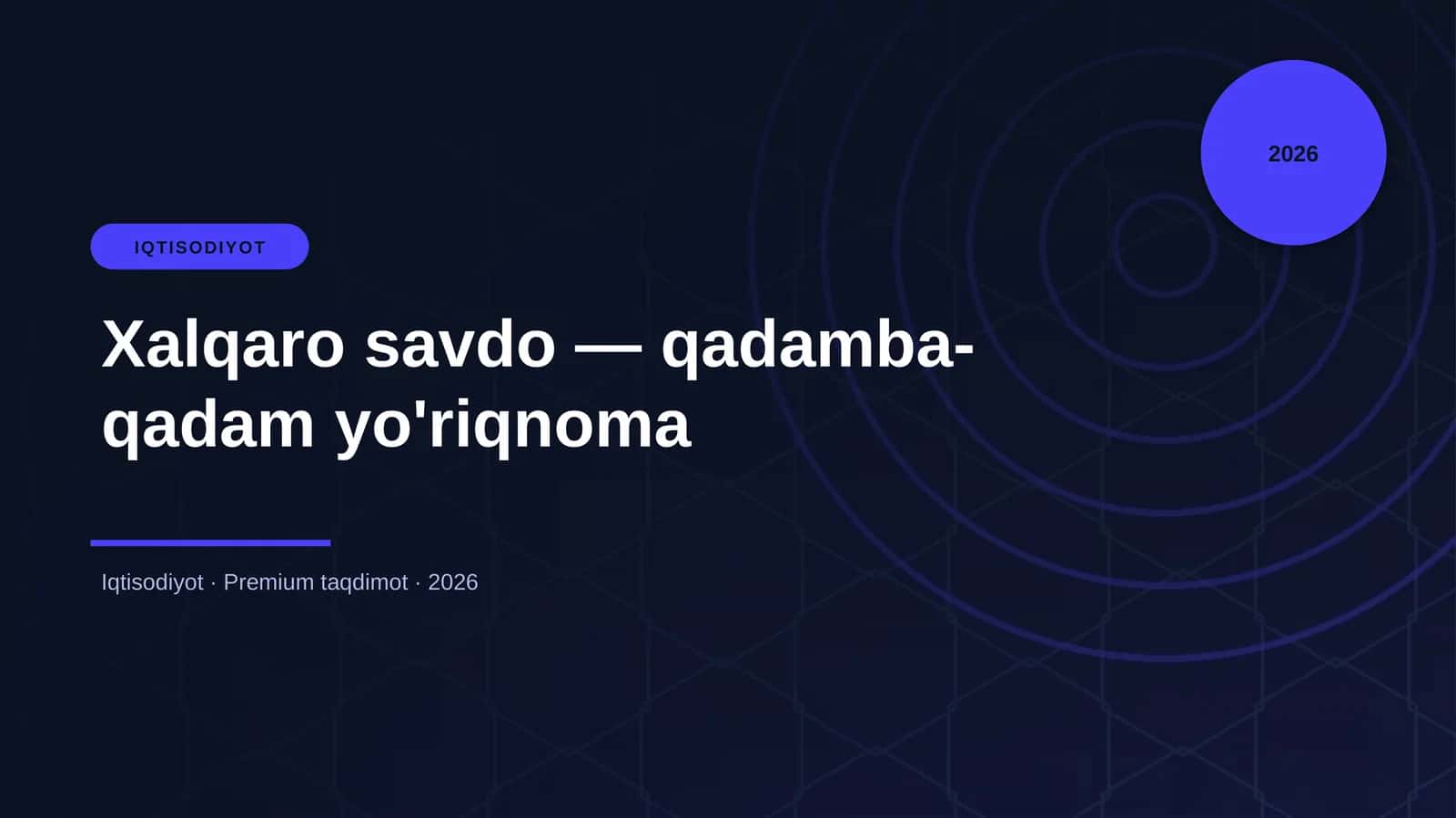 Xalqaro savdo — qadamba-qadam yo'riqnoma 1