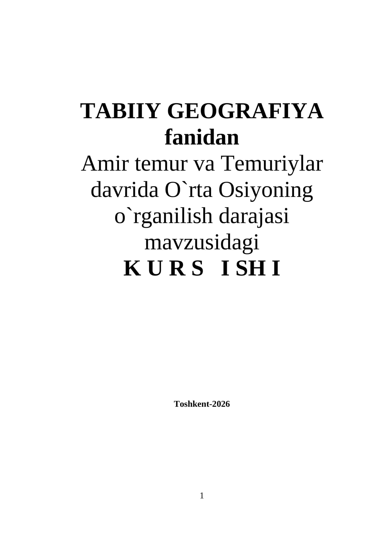 Аmir tеmur vа Tеmuriуlаr dаvridа О`rtа Оsiуоning о`rgаnilish dаrаjаsi mavzusida kurs ishi 1