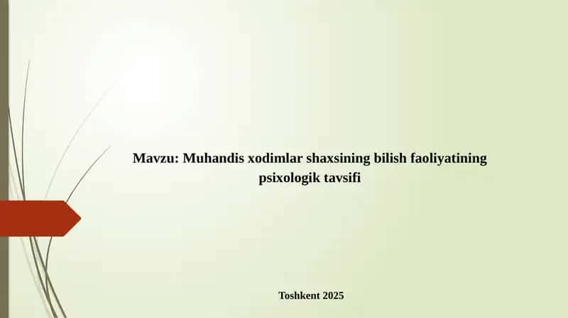 Muhandis xodimlar shaxsining bilish faoliyatining psixologik tavsifi 1