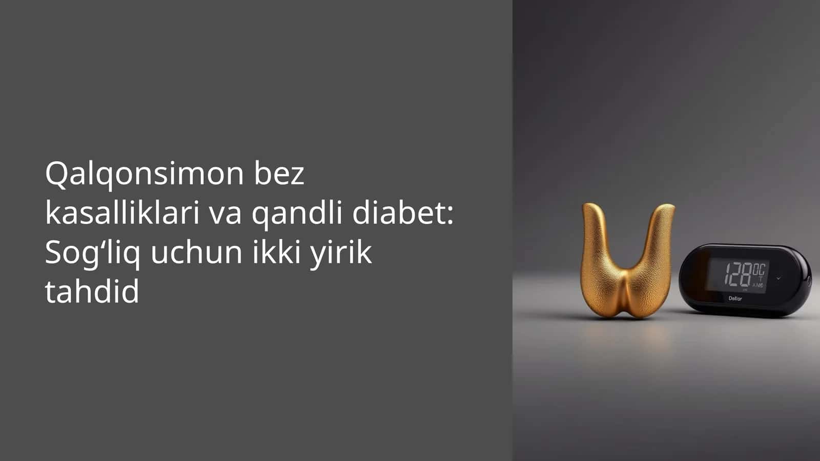 Qalqonsimon bez kasalliklari va qandli diabet: Sog‘liq uchun ikki yirik tahdid 1