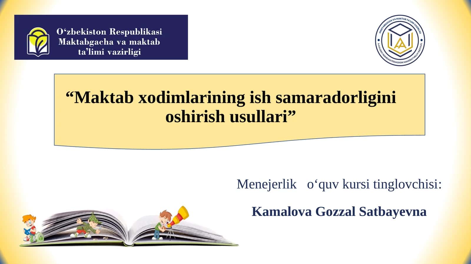 Maktabxodimlariningishsamaradorliginioshirishusullari 1