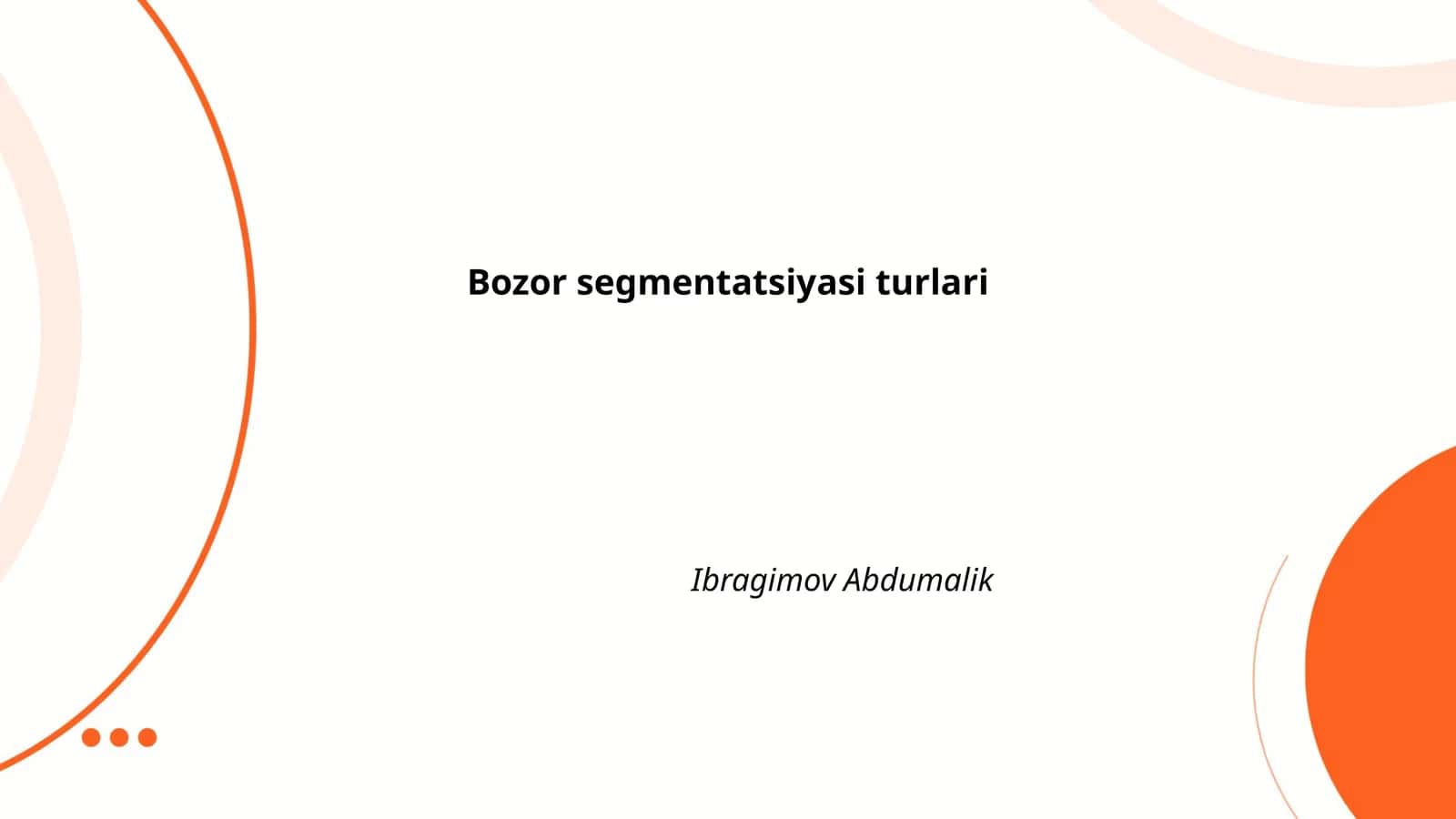 Bozor segmentatsiyasi turlari 1