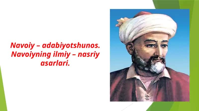 Navoiy – adabiyotshunos. Navoiyning ilmiy - nasriy asarlari. 1