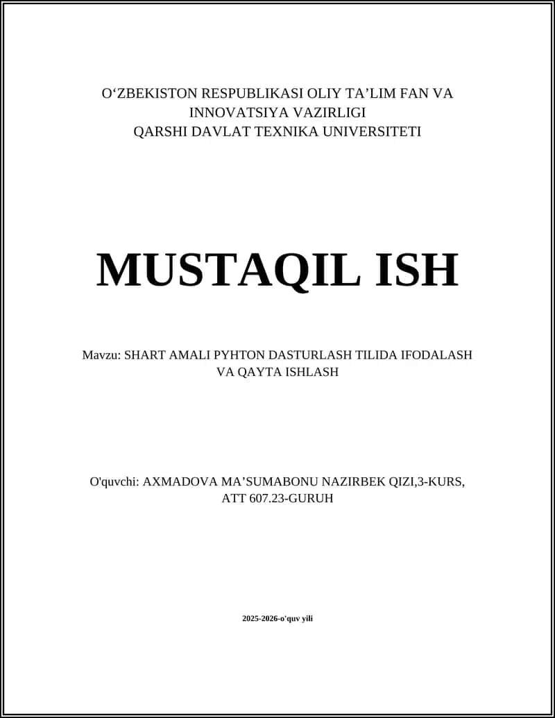 SHART AMALI PYHTON DASTURLASH TILIDA IFODALASH VA QAYTA ISHLASH 1