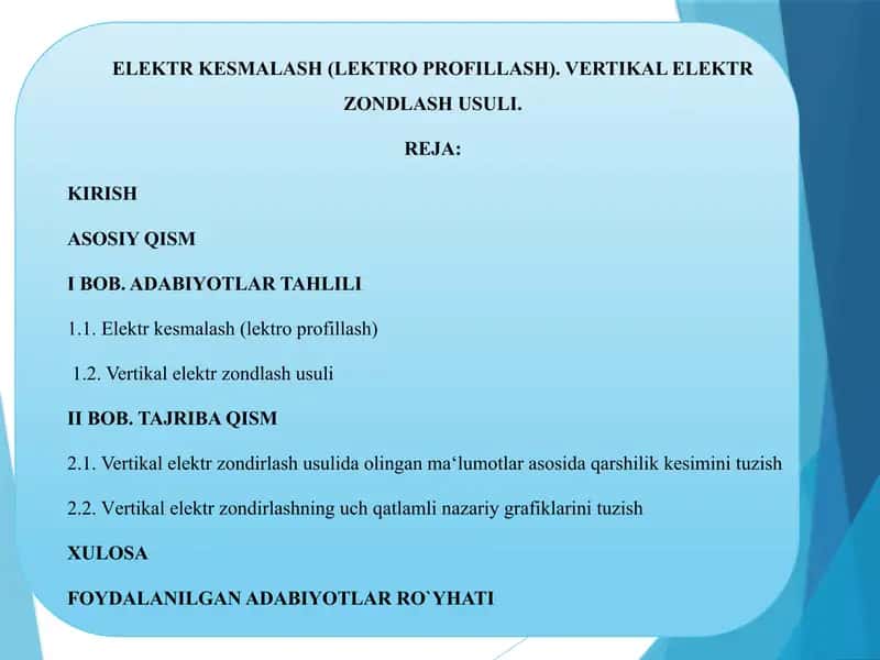 ELEKTR KESMALASH (LEKTRO PROFILLASH). VERTIKAL ELEKTR ZONDLASH USULI 1