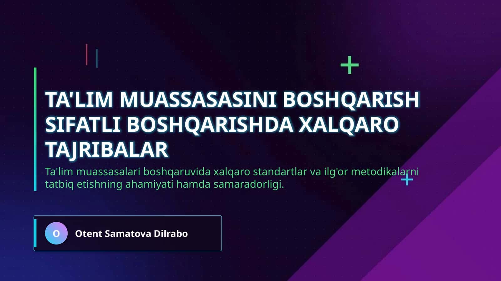 Ta'lim muassasasini boshqarish sifatli boshqarishda xalqaro tajribalar 1