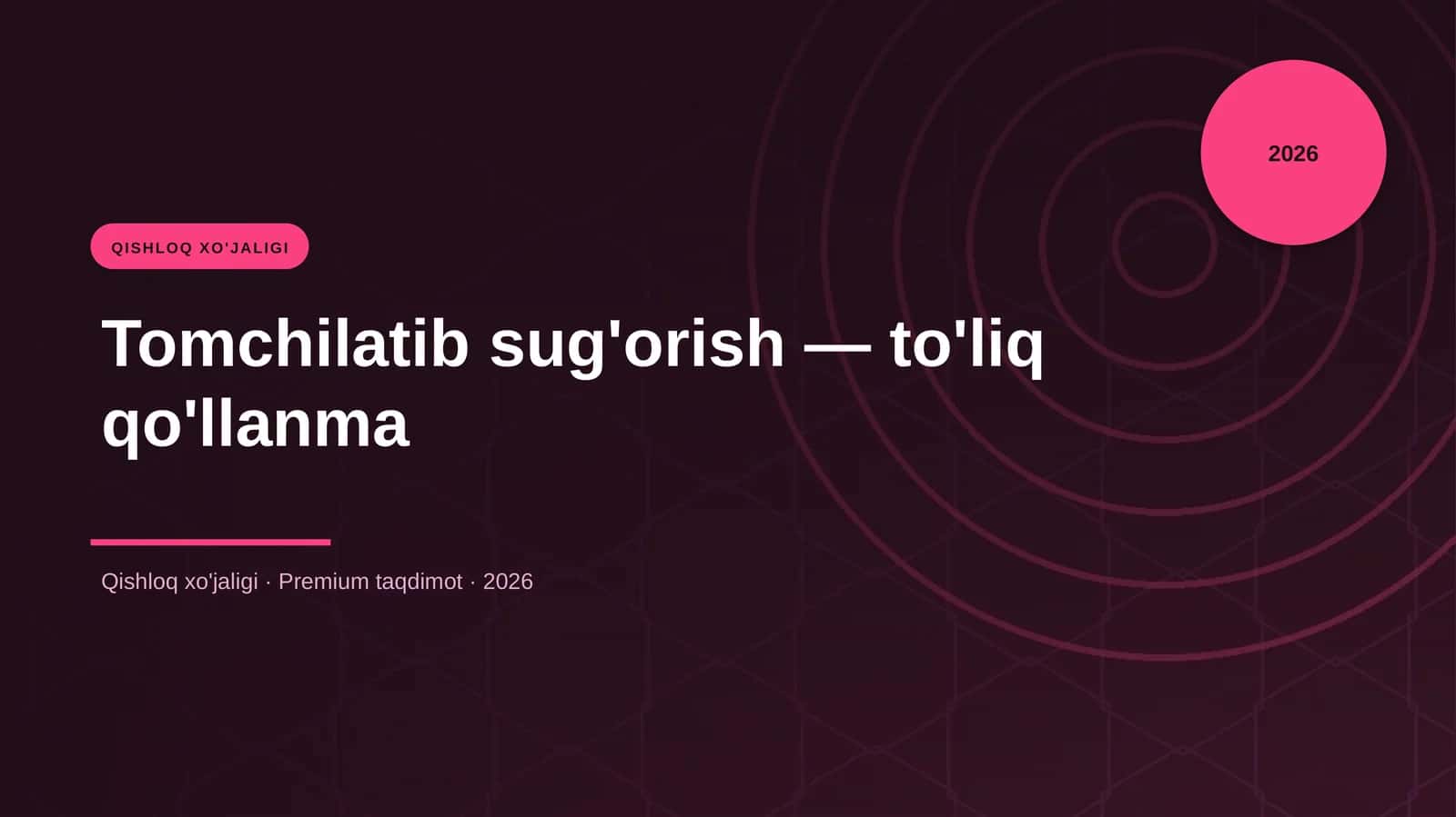 Tomchilatib sug'orish — to'liq qo'llanma 1