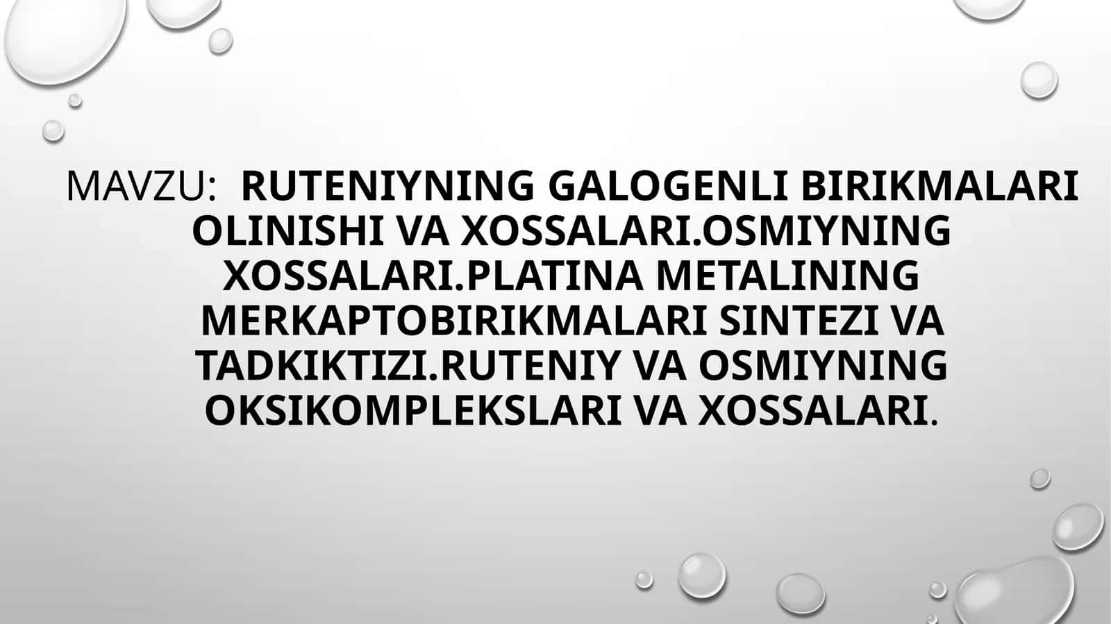 Ruteniyning Galogenli Birikmalarining Olinishi va Xossalari 1