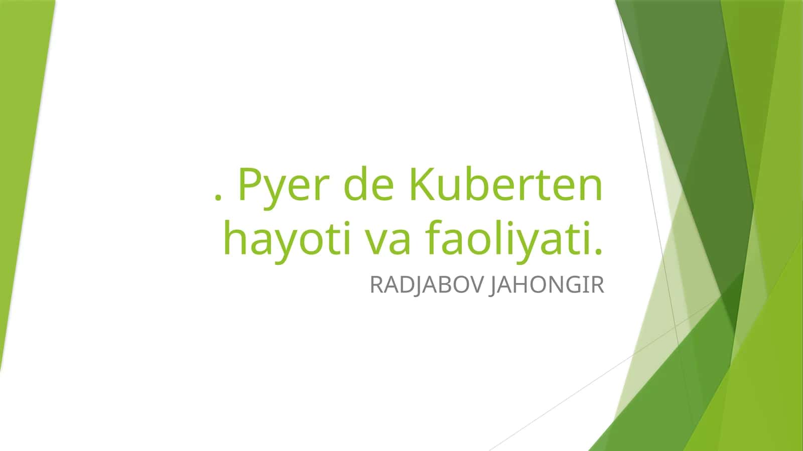 Baron Pyerde Kuberten hayoti va faoliyati 1