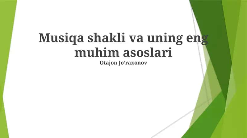Musiqa shakli va uning eng muhim asoslari 1