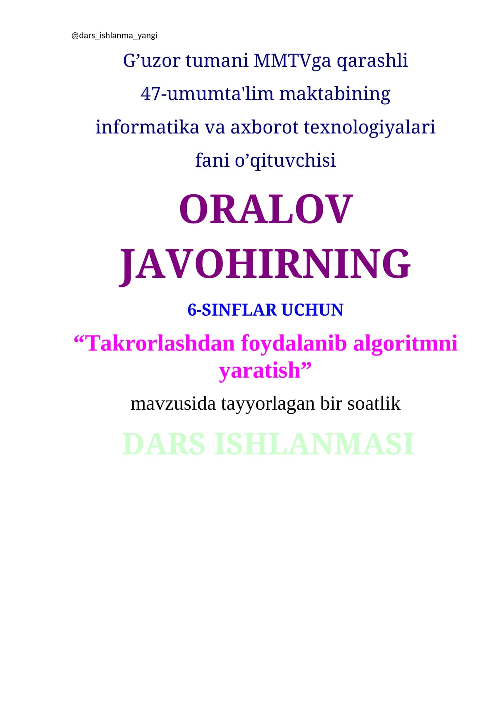 Takrorlashdan foydalanib algoritmni yaratish 1