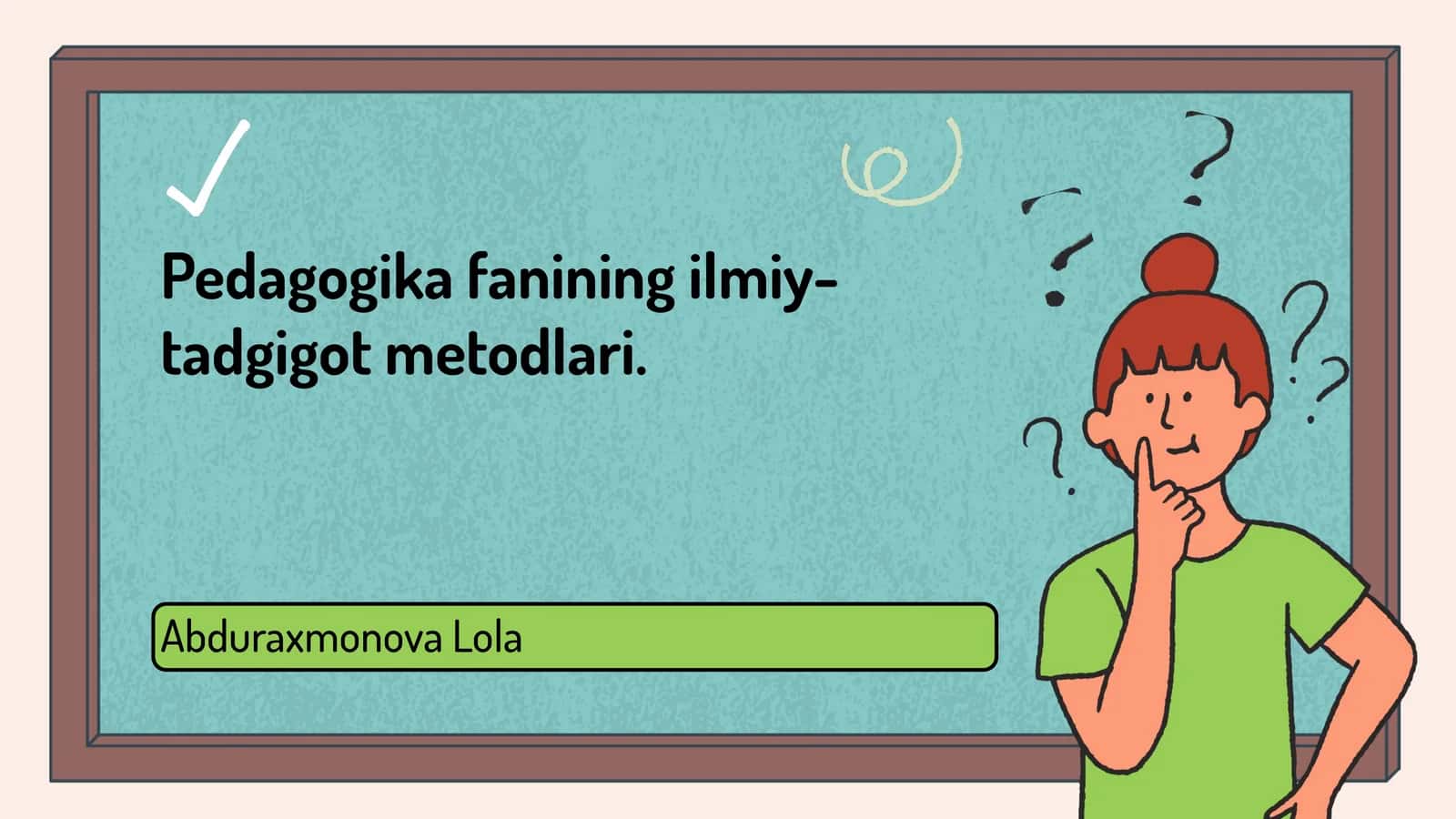 Pedagogika fanining ilmiy-tadqiqot metodlari 1