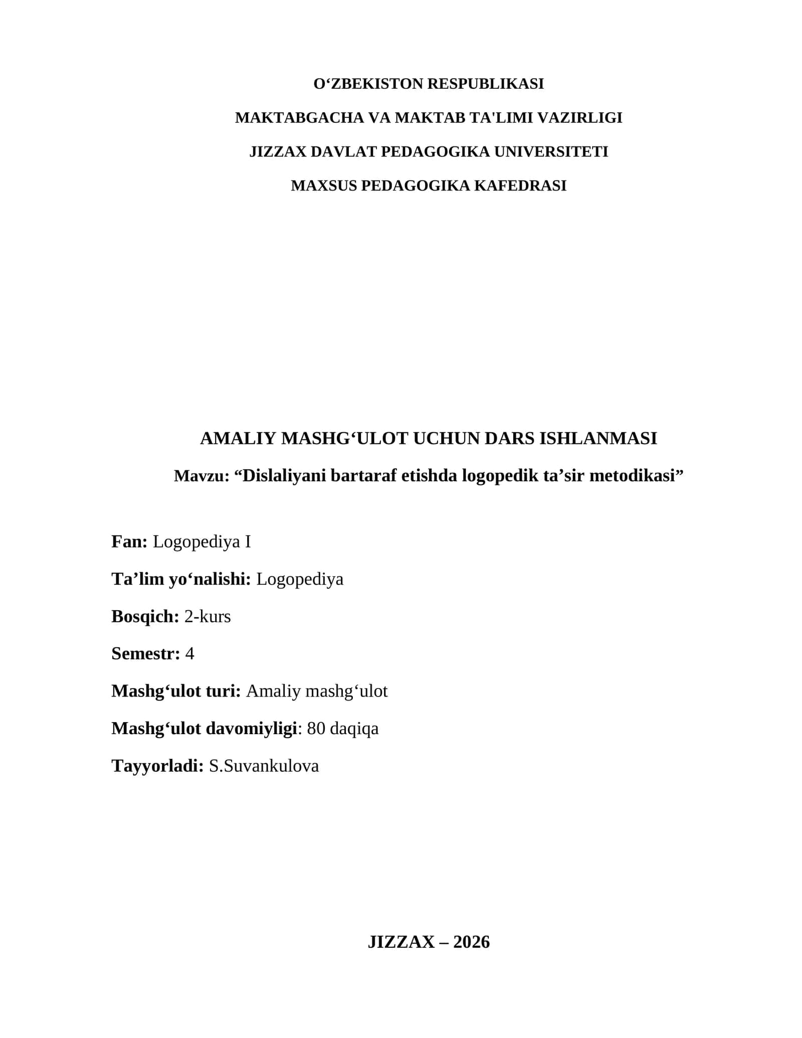 Amaliy mashg‘ulot: “Dislaliyani bartaraf etishda logopedik ta’sir metodikasi” 1