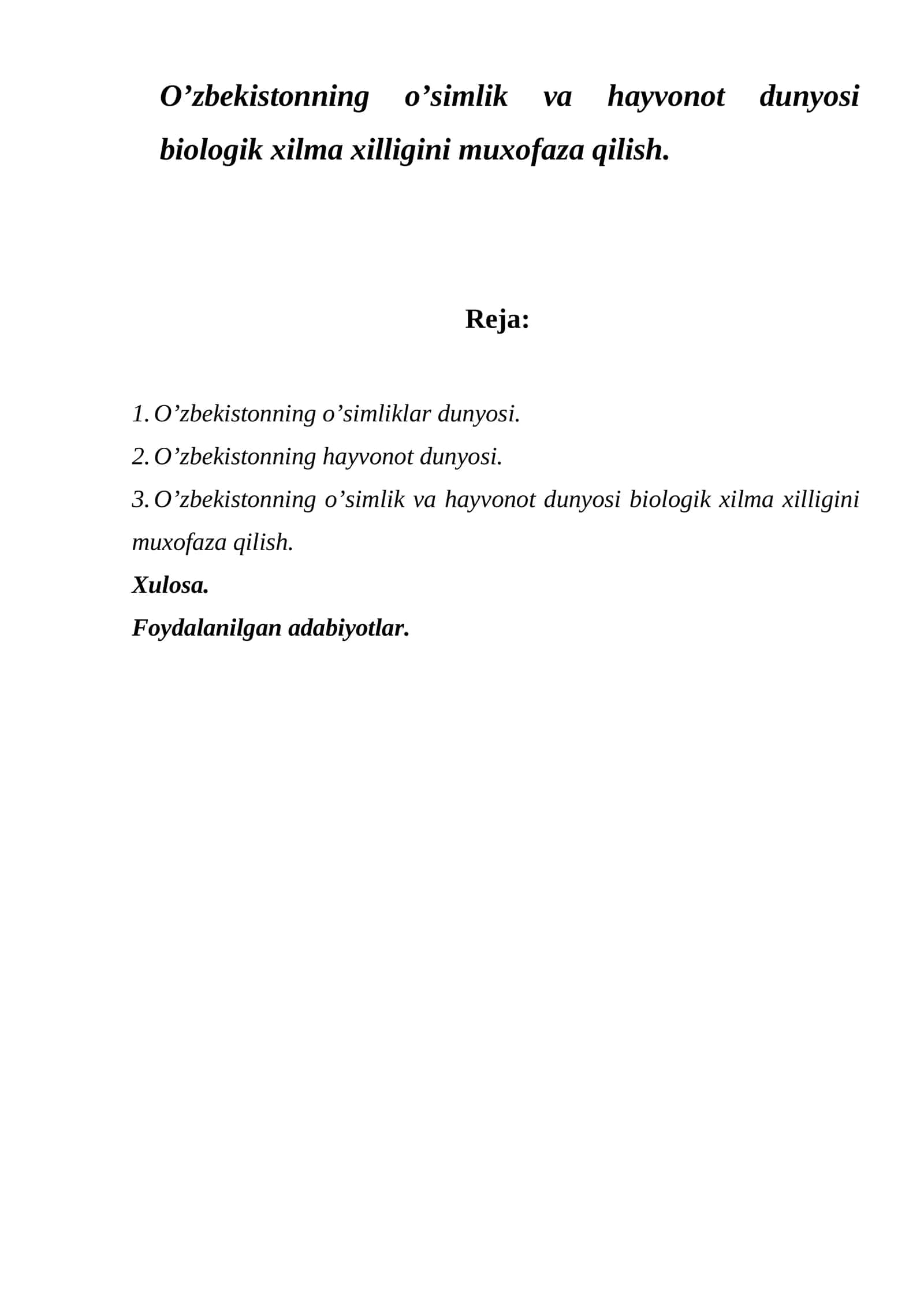 O’zbekistonning o’simlik va hayvonot dunyosi biologik xilma xilligini muxofaza qilish 1