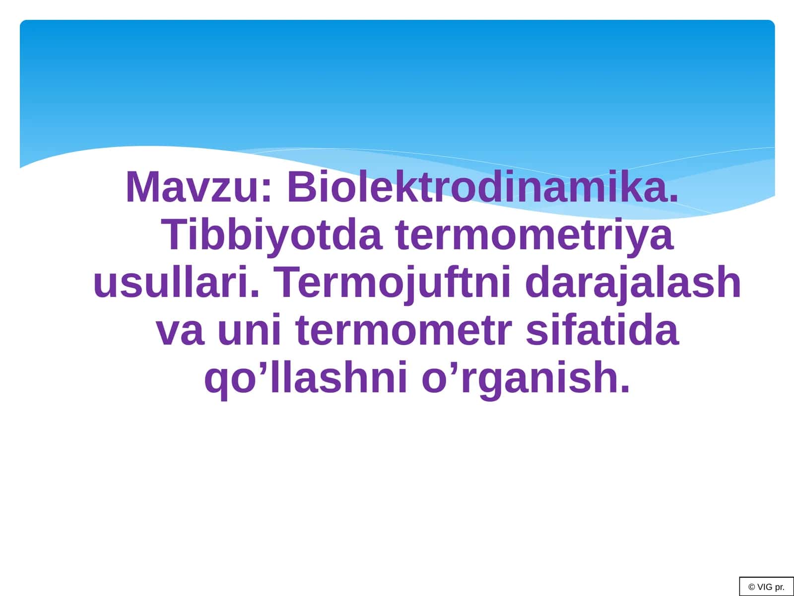 Biolektrodinamika. Tibbiyotda termometriya usullari. Termojuftni darajalash va uni termometr sifatida qo’llashni o’rganish 1
