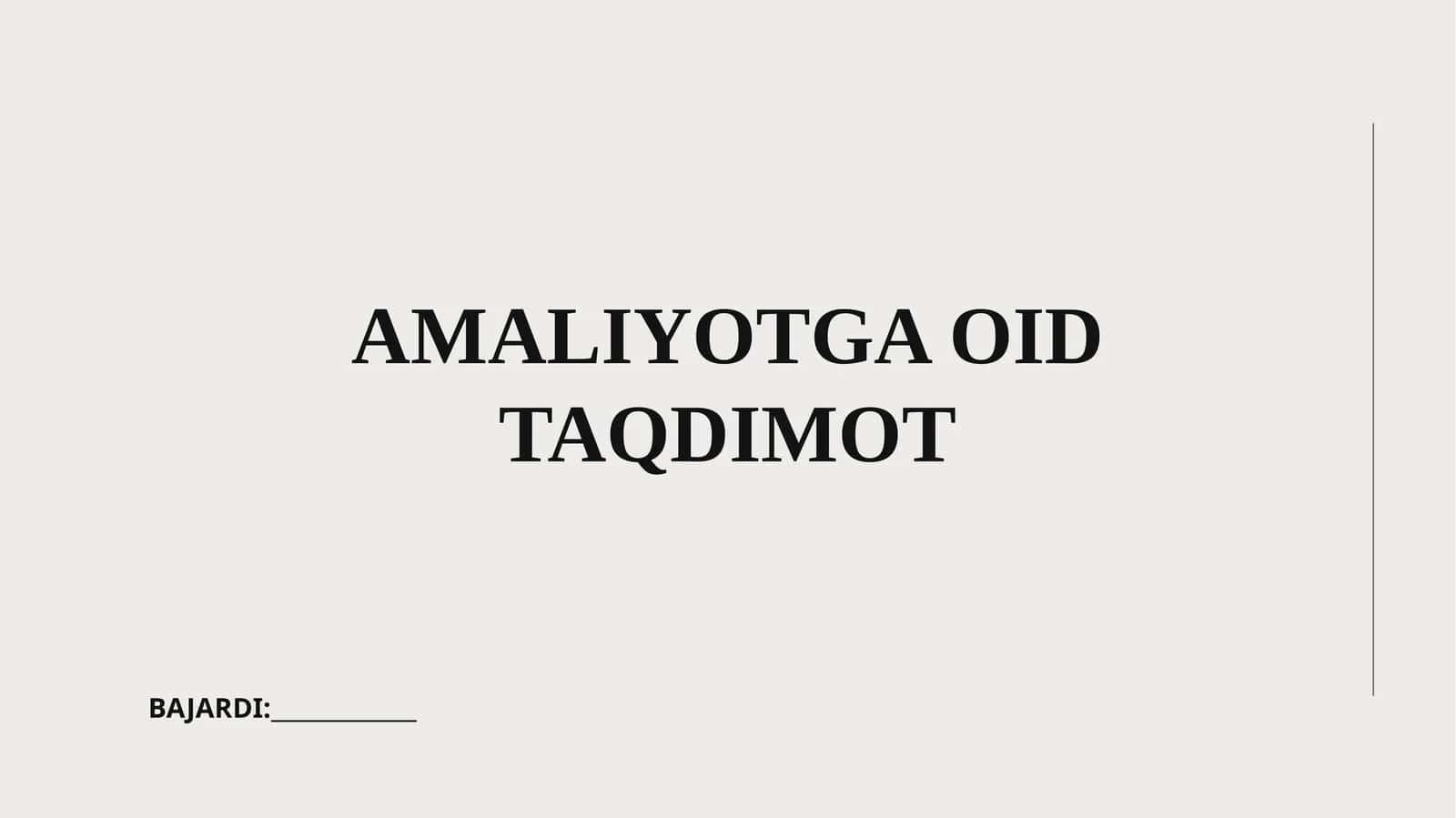 AMALIYOTGA OID TAQDIMOT 1