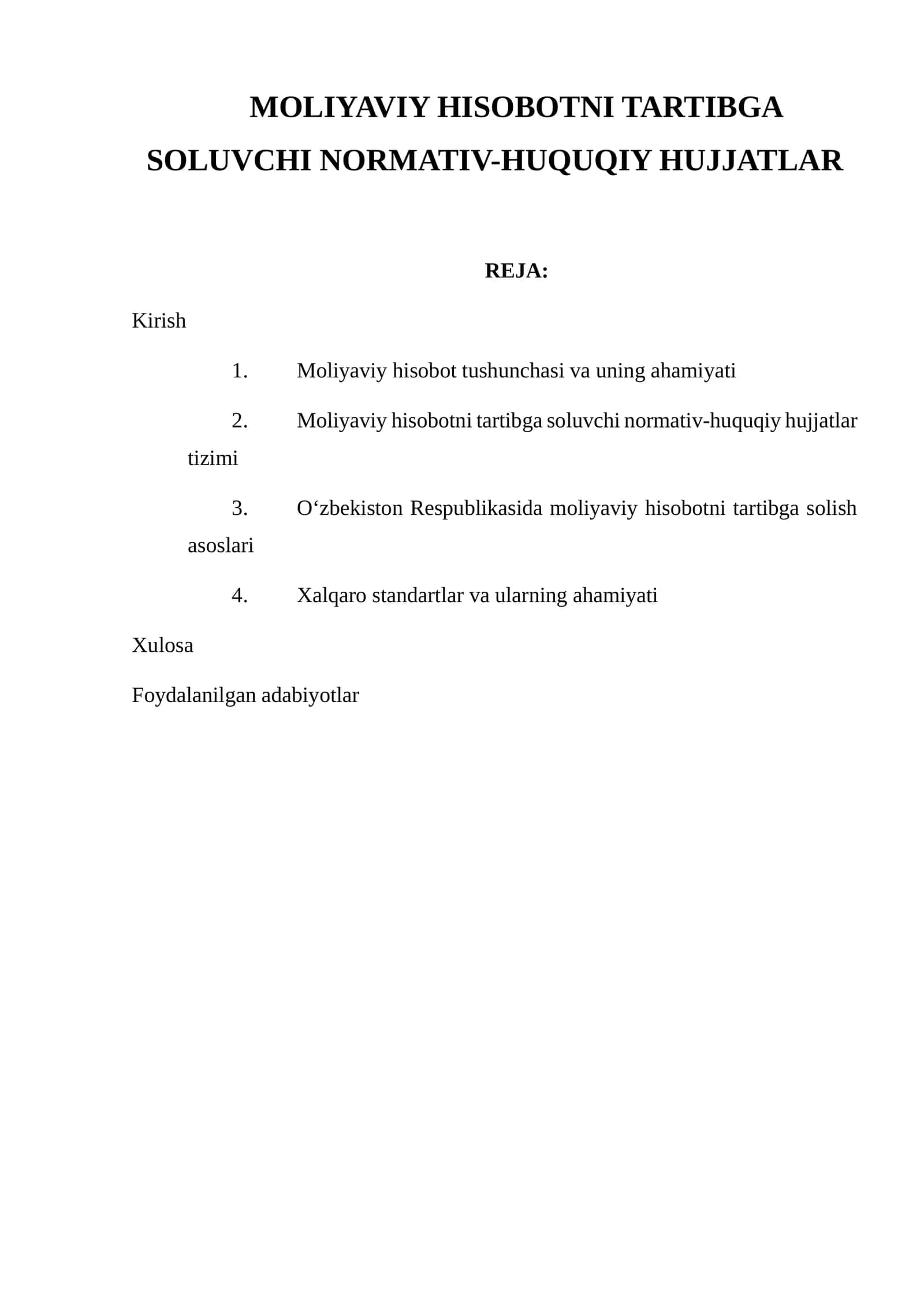MOLIYAVIY HISOBOTNI TARTIBGA SOLUVCHI NORMATIV-HUQUQIY HUJJATLAR 1