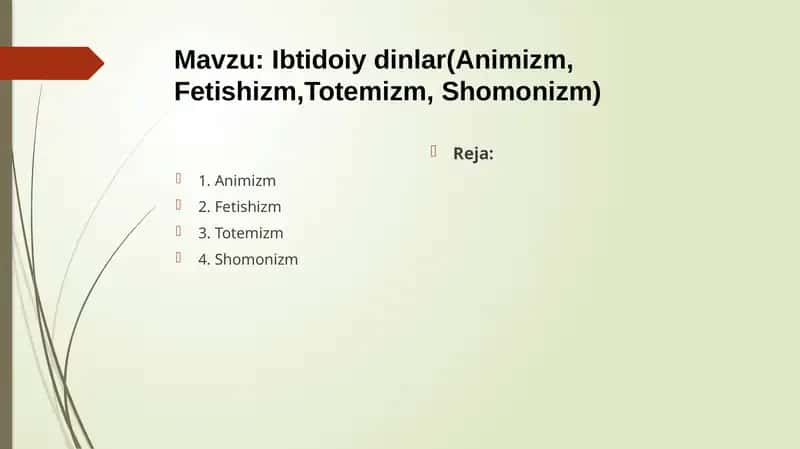 Ibtidoiy dinlar(Animizm, Fetishizm,Totemizm, Shomonizm) 1