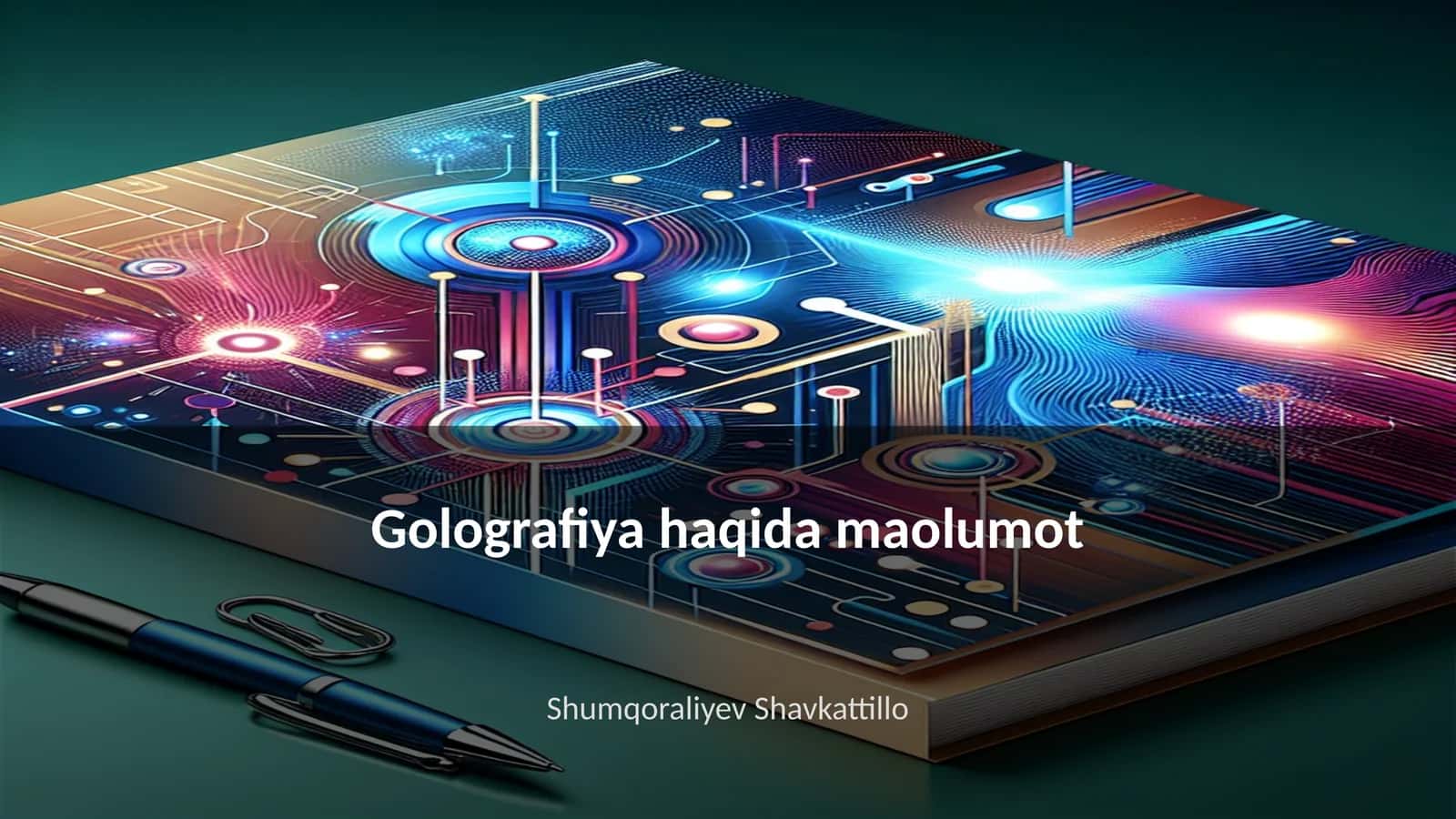 Golografiya haqida maolumot 1