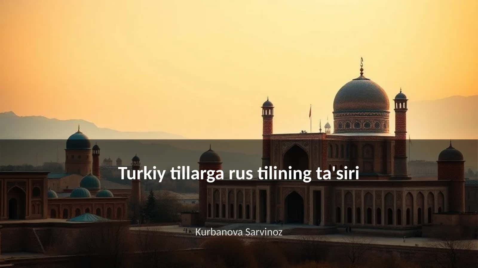 Turkiy tillarga rus tilining ta'siri 1