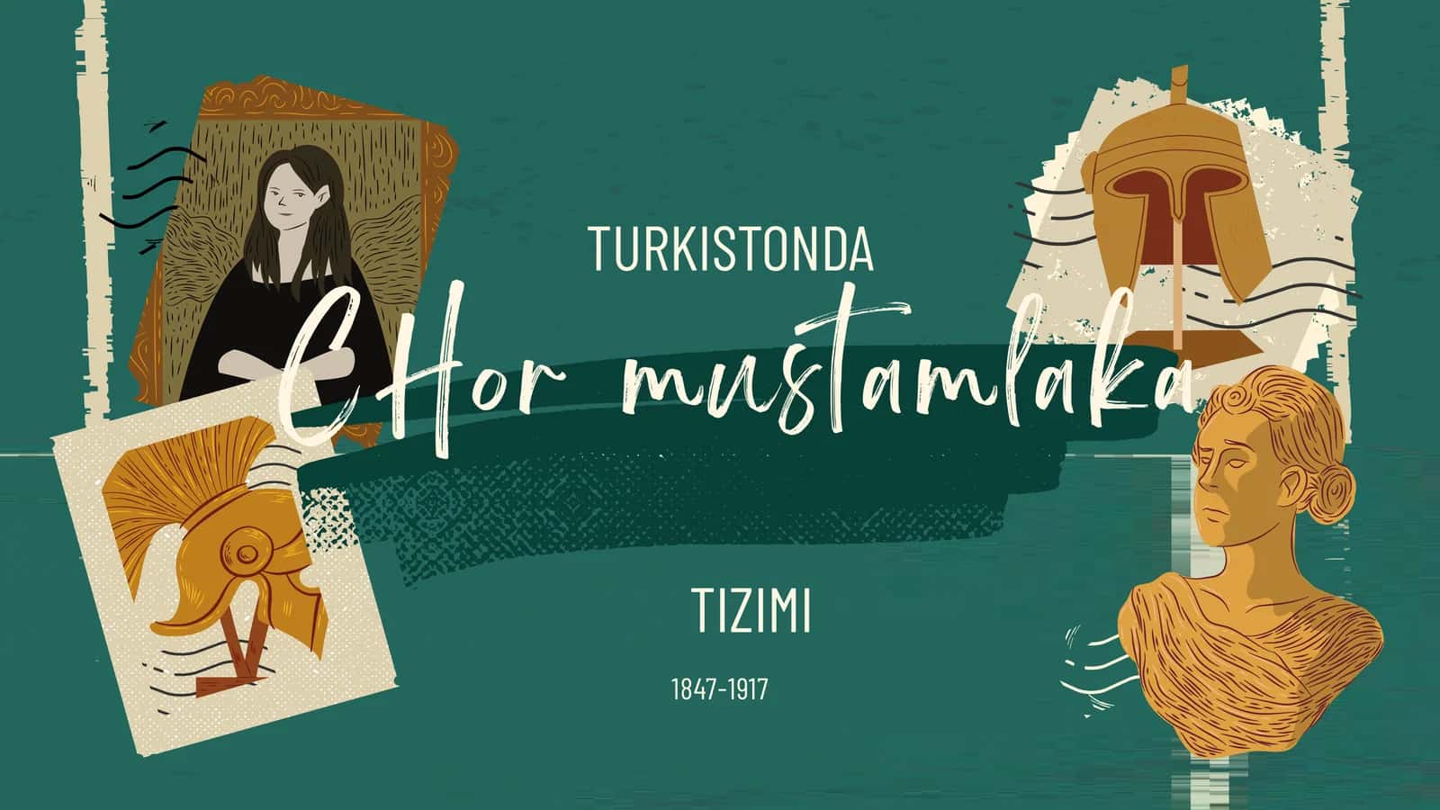 TURKISTONDA  CHor mustamlaka TIZIMI 1847-1917 1