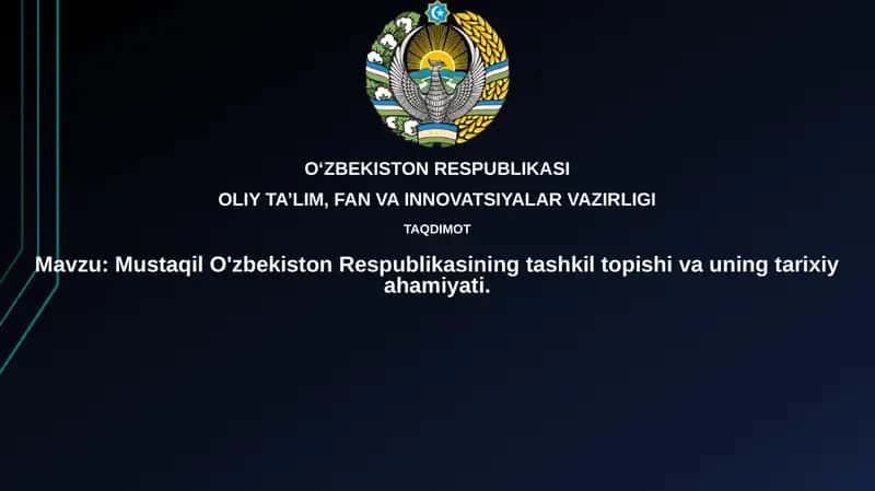 Oʻzbekiston Respublikasining tashkil topishi va uning tarixiy ahamiyati 1