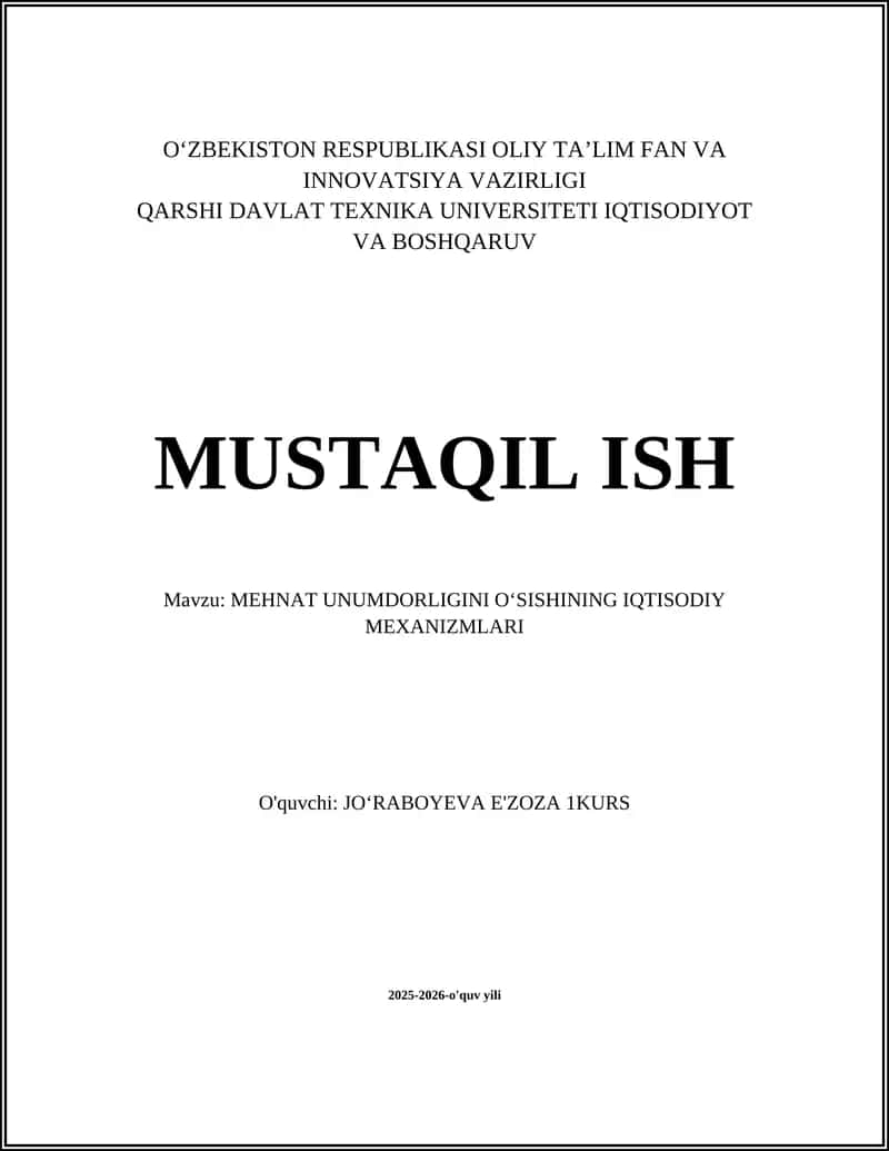 MEHNAT UNUMDORLIGINI OʻSISHINING IQTISODIY MEXANIZMLARI 1