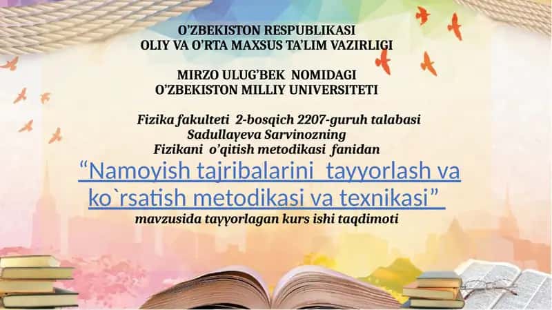Namoyishtajribalarini tayyorlash va ko'rsatish metodikasi 1