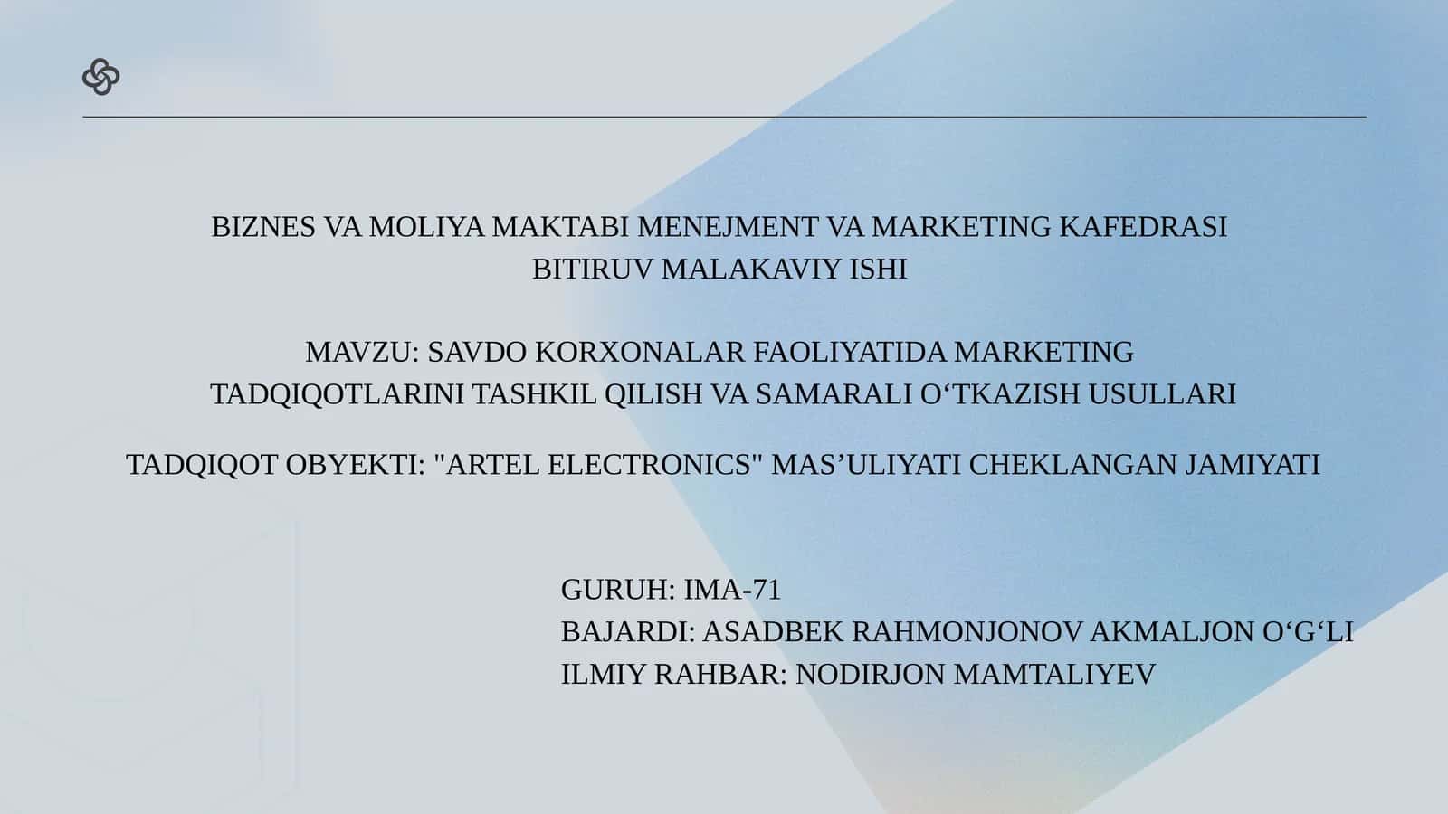 SAVDO KORXONALAR FAOLIYATIDA MARKETING TADQIQOTLARINI TASHKIL QILISH VA SAMARALI O‘TKAZISH USULLARI 1