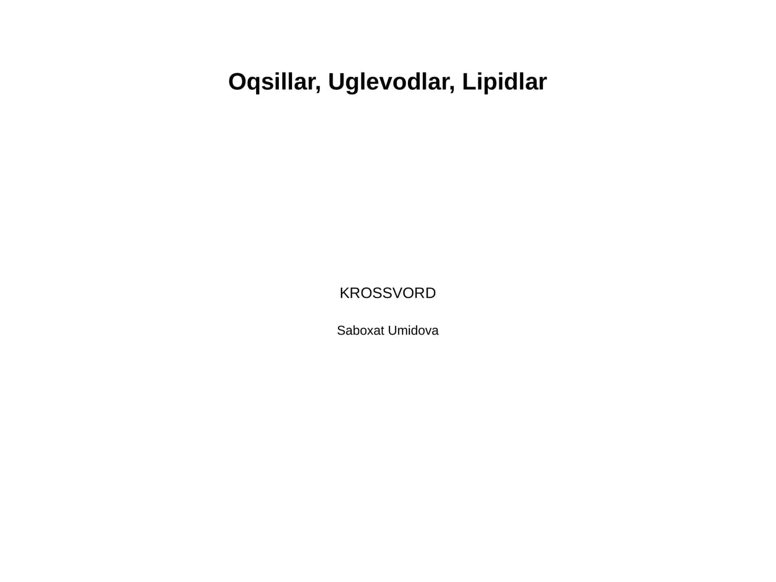 Oqsillar, uglevodlar, Lipidlar 1