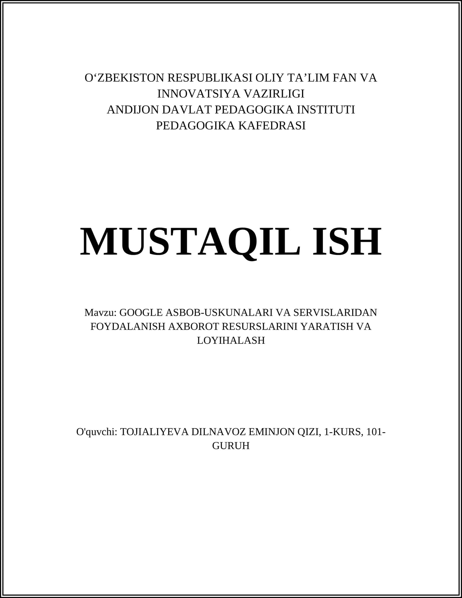 GOOGLE ASBOB-USKUNALARI VA SERVISLARIDAN FOYDALANISH AXBOROT RESURSLARINI YARATISH VA LOYIHALASH 1