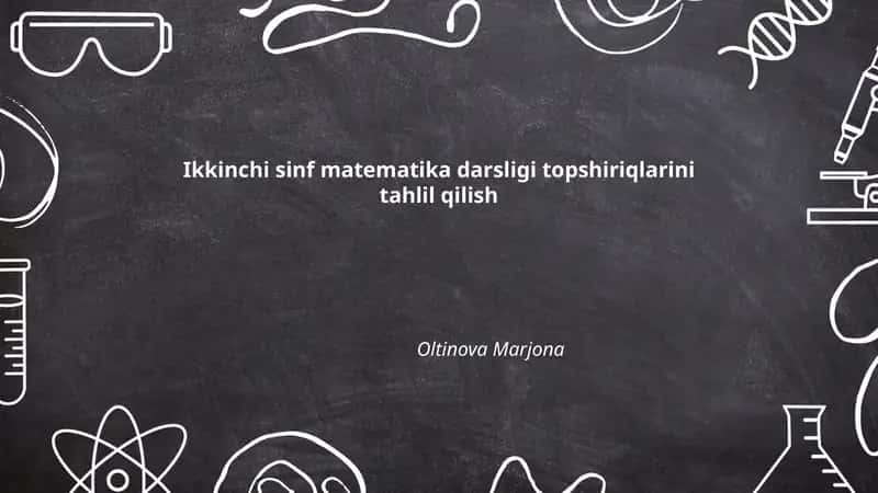 Ikkinchi sinf matematika darsligi topshiriqlarini tahlil qilish 1