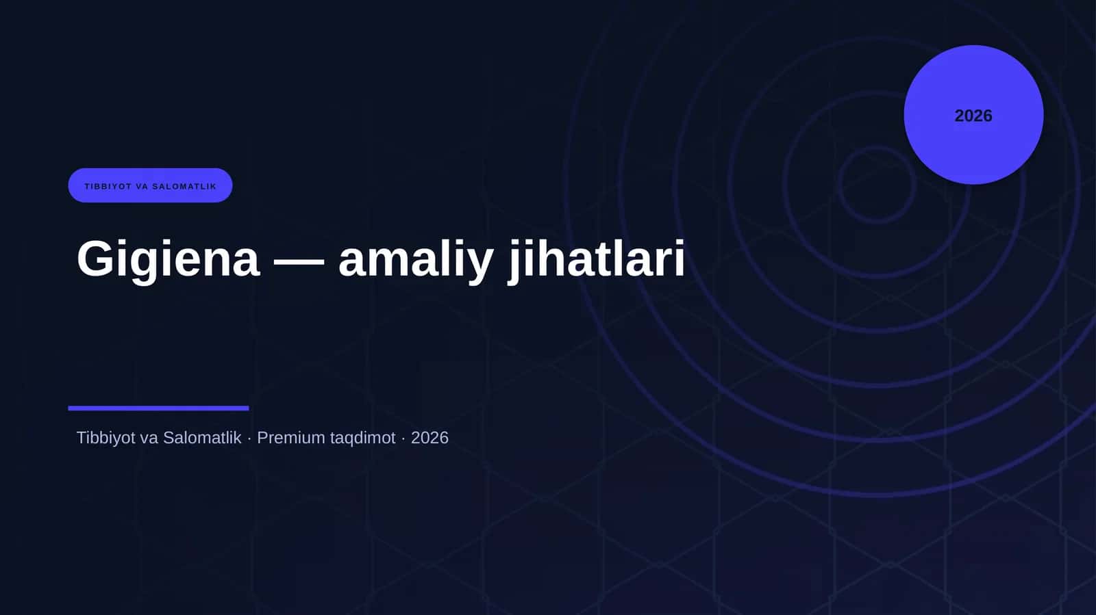 Gigiena — amaliy jihatlari 1