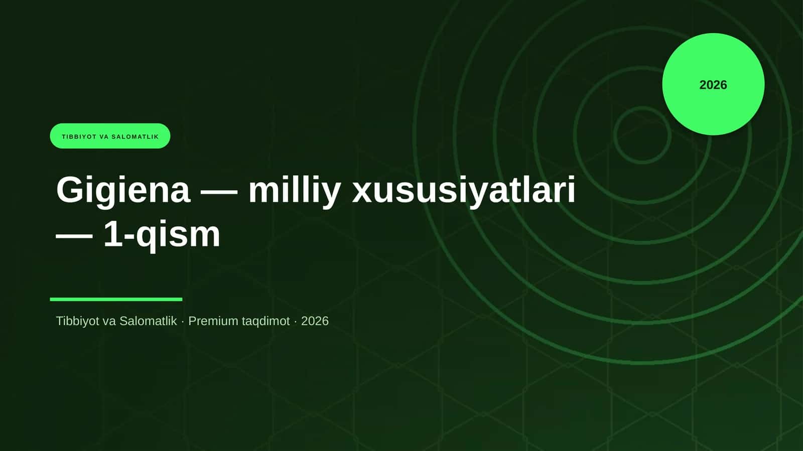 Gigiena — milliy xususiyatlari — 1-qism 1