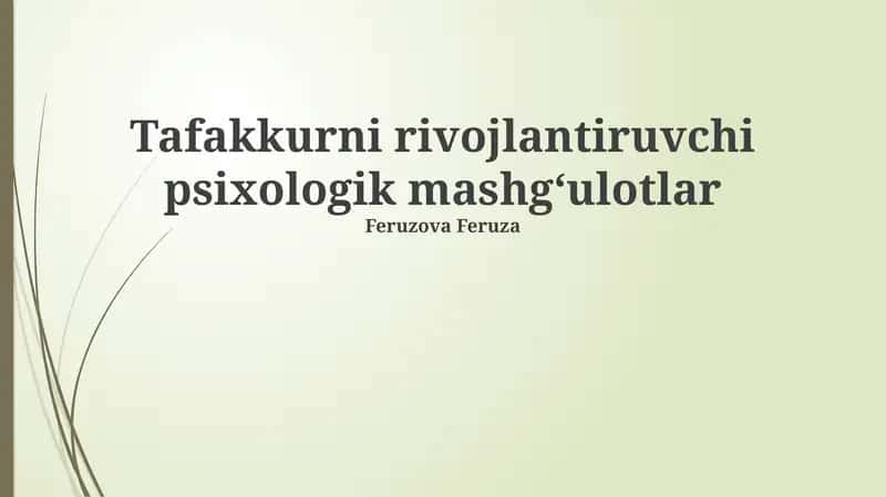 Tafakkurni rivojlantiruvchi psixologik mashg‘ulotlar 1