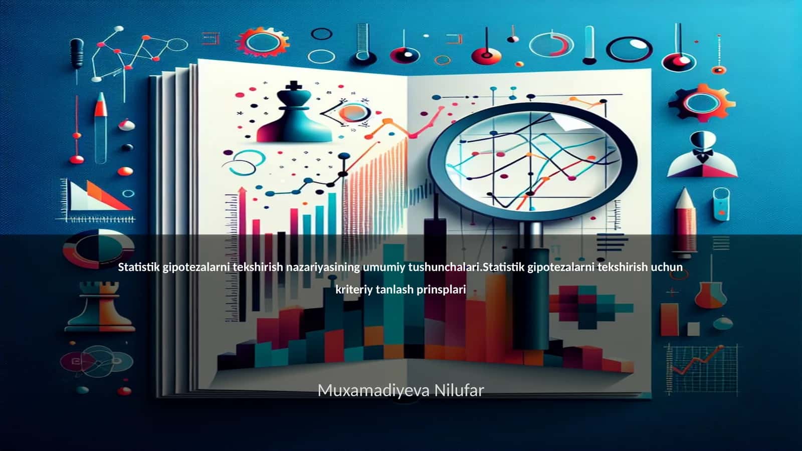 Statistik gipotezalarni tekshirish nazariyasining umumiy tushunchalari 1