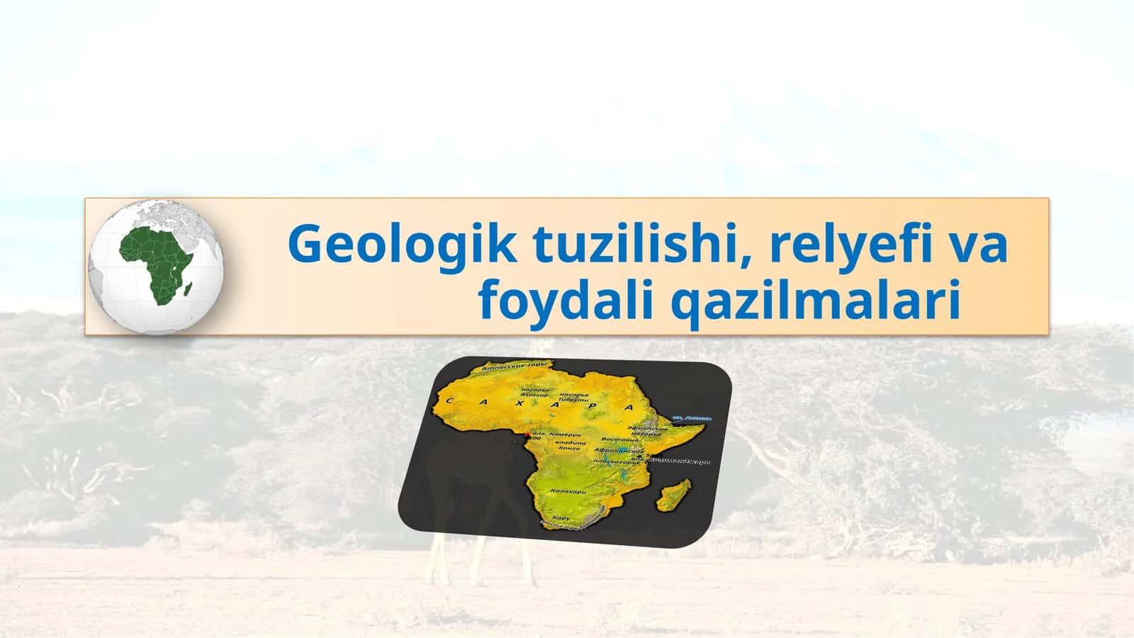 Geologik tuzilishi, relyefi vafoydali qazilmalari 1