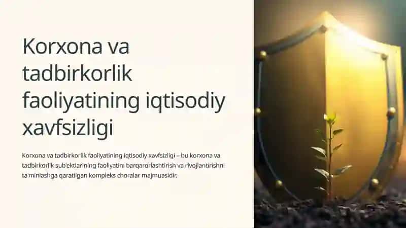 Korxona va tadbirkorlik faoliyatining iqtisodiy xavfsizligi