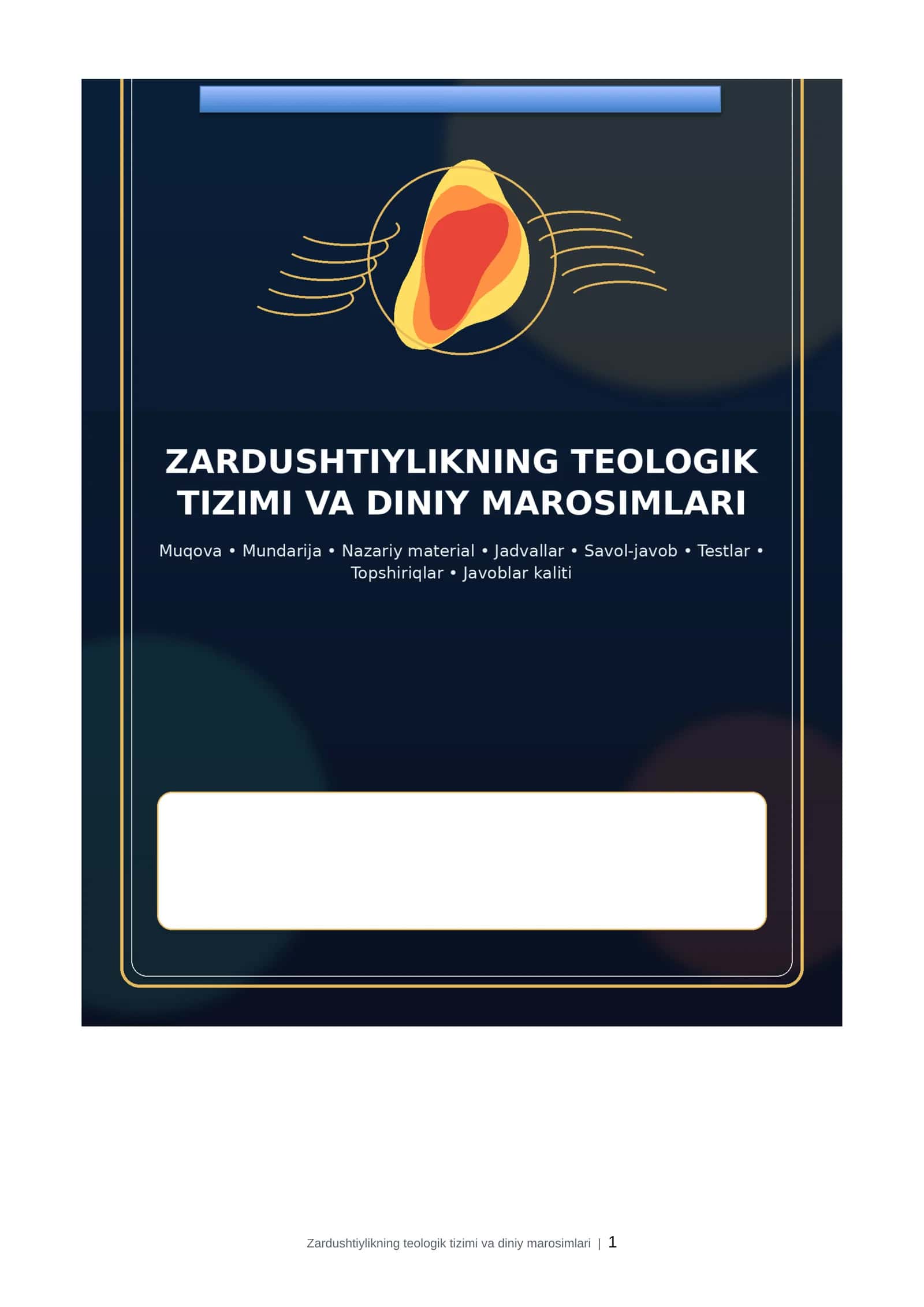 ZARDUSHTIYLIKNING TEOLOGIK TIZIMI VA DINIY MAROSIMLARI 1