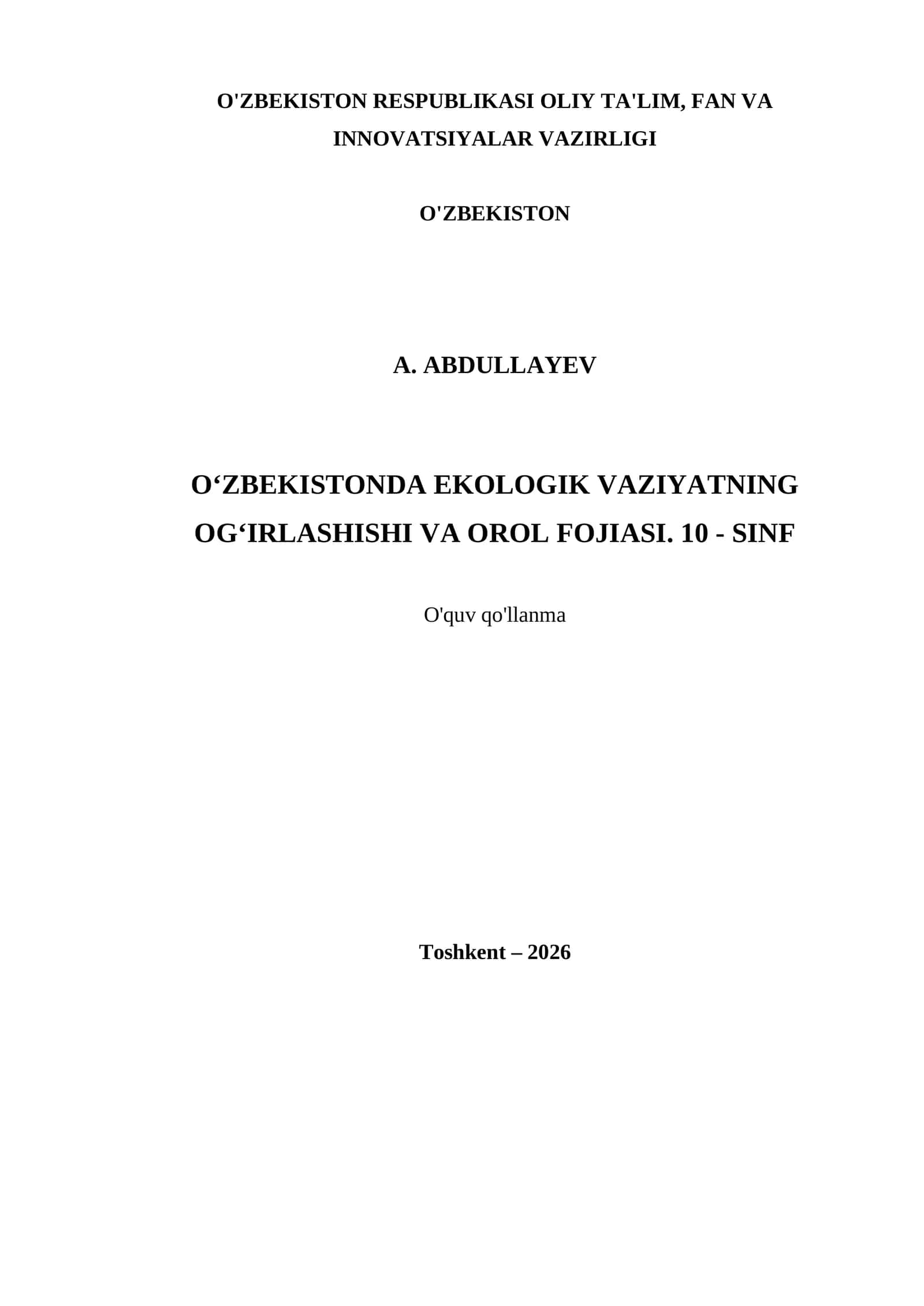 O‘ZBEKISTONDA EKOLOGIK VAZIYATNING OG‘IRLASHISHI VA OROL FOJIASI. 10 - SINF 1